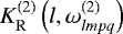 $K_{\mathrm{R}}^{(2)} \left(l,\omega^{(2)}_{lmpq}\right)$