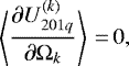 \begin{equation*}\left\langle\frac{\partial U_{201q}^{(k)}}{\partial \Omega_k}\right\rangle\,{=}\,0, \end{equation*}