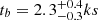 $ t_b = 2.3^{+0.4}_{-0.3}ks $