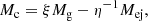 $$ \begin{aligned} M_{\rm c} = \xi M_{\rm g} - \eta ^{-1}M_{\rm ej}, \end{aligned} $$