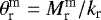 $\theta_{\textrm{r}}^{\textrm{m}}=M_{\textrm{r}}^{\textrm{m}}/k_{\textrm{r}}$