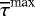 $\overline{\tau}^{\textrm{max}}$