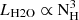$ L_{\mathrm{H2O}}\propto \mathrm{N}_{\mathrm{H}}^{3} $