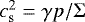 $c_{\rm{s}}^2 = \gamma p/\Sigma$