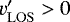 $v&#x0027;_{\mathrm{LOS}}>0$