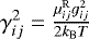 $\gamma_{ij}^2 = \frac{\mu_{ij}^{\textrm{R}} g_{ij}^2 }{2 k_{\textrm{B}} T}$