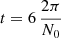 $ t= {6}\,{{\frac{2\pi}{N_0}}} $