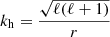 $$ \begin{aligned} k_{\rm h} = \frac{\sqrt{\ell (\ell +1)}}{r} \end{aligned} $$