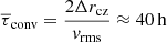 $$ \begin{aligned} \overline{\tau }_{\mathrm{conv} }= \frac{2\Delta r_{\rm cz}}{v_{\mathrm{rms} }} \approx {40}\,\mathrm{h} \end{aligned} $$