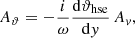 $$ \begin{aligned}&A_\vartheta = -\frac{i}{\omega }\frac{\mathrm{d} \vartheta _{\mathrm{hse} }}{\mathrm{d} y}\, A_v, \end{aligned} $$