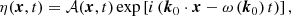 $$ \begin{aligned} \eta ({\boldsymbol{x}}, t) = \mathcal{A} ({\boldsymbol{x}}, t)\exp \left[ i\left({\boldsymbol{k}}_0\cdot {\boldsymbol{x}} - \omega \left( {\boldsymbol{k}}_0 \right) t\right)\right], \end{aligned} $$
