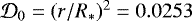 $\mathcal{D}_0=(r/R_*)^{2}=0.0253$