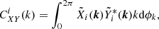 $$ \begin{aligned} C_{XY}^i(k) = \int _0^{2\pi } \tilde{X}_i(\boldsymbol{k})\tilde{Y}_i^*(\boldsymbol{k}) k \mathrm{d} \phi _k, \end{aligned} $$