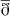 $ \overline{{{\eth}}} $