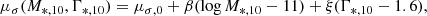 $$ \begin{aligned} \mu _{\sigma }(M_{*,10},\Gamma _{*,10}) = \mu _{\sigma ,0} + \beta (\log {M_{*,10}} - 11) + \xi (\Gamma _{*,10} - 1.6), \end{aligned} $$