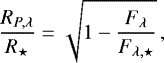 \begin{equation*} \frac{R_{P,\lambda}}{R_{\star}} = \sqrt{1-\frac{F_{\lambda}}{F_{\lambda,\star}}}\,, \end{equation*}