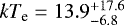 $kT_{\textrm{e}} = 13.9^{&#x002B;17.6}_{-6.8}$