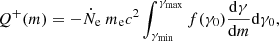 $$ \begin{aligned} Q^{+}(m) = -\dot{N}_{\mathrm{e} } \ m_{\mathrm{e} }c^2 \int _{\gamma _{\mathrm{min} }}^{\gamma _{\mathrm{max} }} f(\gamma _0) \frac{\mathrm{d} {\gamma }}{\mathrm{d} {m}} \mathrm{d} {\gamma }_{0}, \end{aligned} $$