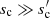 $ s_{\rm c} \gg s_{\rm c}^{\prime} $