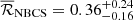 $ \overline{\mathcal{R}}_{\mathrm{NBCS}} = 0.36_{-0.16}^{+0.24} $