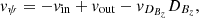 $$ \begin{aligned} v_\psi =-v_{\rm in}+v_{\rm out}-v_{D_{B_z}}D_{B_z}, \end{aligned} $$