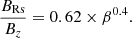 $$ \begin{aligned} \frac{B_{\rm Rs}}{B_z}=0.62\times \beta ^{0.4}. \end{aligned} $$