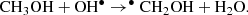 $$ \begin{aligned} \mathrm{CH}_{3}\mathrm{OH} + \mathrm{OH}^{\bullet }&\rightarrow ^{\bullet }\mathrm{CH}_{2}\mathrm{OH} + \mathrm{H}_{2}\mathrm{O}. \end{aligned} $$