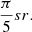 $ \frac{\pi}{5} sr. $