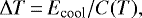 \begin{equation*}\Delta T \,{=}\, E_{\textrm{cool}}/C(T), \end{equation*}