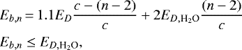 \begin{align*}&E_{b,n} \,{=}\, 1.1E_{D} \frac{c-(n-2)}{c} &#x002B; 2E_{D,\textrm{H}_2\textrm{O}} \frac{(n-2)}{c} \nonumber\\ &E_{b,n} \leq E_{D,{\textrm{H}_2\textrm{O}}}, \end{align*}