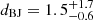 $ d_{\mathrm{BJ}} = 1.5^{+1.7}_{-0.6} $
