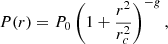 $$ \begin{aligned} P(r)= P_0 \left(1+\frac{r^2}{r_c^2}\right)^{-g}, \end{aligned} $$