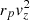 $ r_p v_z^2 $