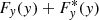 $ F_{y} (y) + F^{\ast}_{y} (y) $