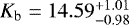 $K_{\textrm{b}}=14.59_{-0.98}^{&#x002B;1.01}$
