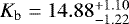 $K_{\textrm{b}}=14.88_{-1.22}^{&#x002B;1.10}$