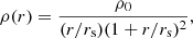 $$ \begin{aligned} {\rho }(r)=\frac{\rho _{0}}{(r/r_{\rm s})(1+r/r_{\rm s})^2}, \end{aligned} $$