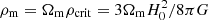 $ \rho_{\mathrm{m}} = \Omega_{\mathrm{m}}\rho_{\mathrm{crit}} = 3 \Omega_{\mathrm{m}} H_0^2 / 8\pi G $