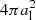$ 4 \pi a_{\rm l}^2 $