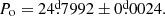 $ P_{\mathrm{o}} = 24{{\overset{\text{d}}{.}}}7992 \pm \rm 0{{\overset{\text{d}}{.}}}0024. $