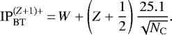 \begin{equation*}\mathrm{IP}^{(Z&#x002B;1)&#x002B;}_{\textrm{BT}} \,{=}\, W &#x002B; \left( Z&#x002B;\frac{1}{2} \right) \frac{25.1}{\sqrt{N_{\mathrm{C}}}}. \end{equation*}