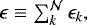 $ \epsilon \equiv \sum_k^{\mathcal{N}}\epsilon_k, $