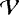 $\mathcal{V}$