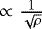 $\propto \frac{1}{\sqrt{\rho}}$