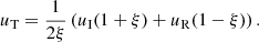 $$ \begin{aligned} u_{\rm T}=\frac{1}{2 \xi }\left(u_{\rm I}(1+\xi )+u_{\rm R}(1-\xi )\right). \end{aligned} $$