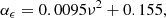 $$ \begin{aligned} \alpha _\epsilon = 0.0095\nu ^2 + 0.155, \end{aligned} $$