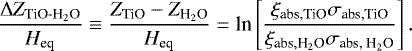 \begin{align*} \frac{\Delta Z_{\textrm{TiO-H}_{2}\textrm{O}}}{H_{\textrm{eq}}} \equiv \frac{ Z_{\textrm{TiO}} - Z_{\textrm{H}_2\textrm{O}}}{H_{\textrm{eq}}} = \textrm{ln}\left[\frac{\xi_{\textrm{abs,TiO}}\sigma_{\textrm{abs,TiO}}}{\xi_{\textrm{abs},{\textrm{H}_{2}\textrm{O}}}\sigma_{\textrm{abs, H}_2\textrm{O}}}\right].\end{align*}