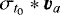$\sigma_{t_0} * \vec{v}_{a}$