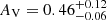 $ A_{\mathrm{V}}=0.46^{+0.12}_{-0.06} $