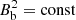 $ B_{\rm b}^2={\rm const} $
